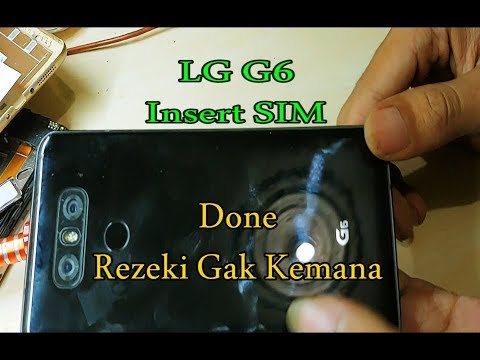 LG G6 Insert SIM || Sim Tidak Terdeteksi || Bongkar Langsung Nota