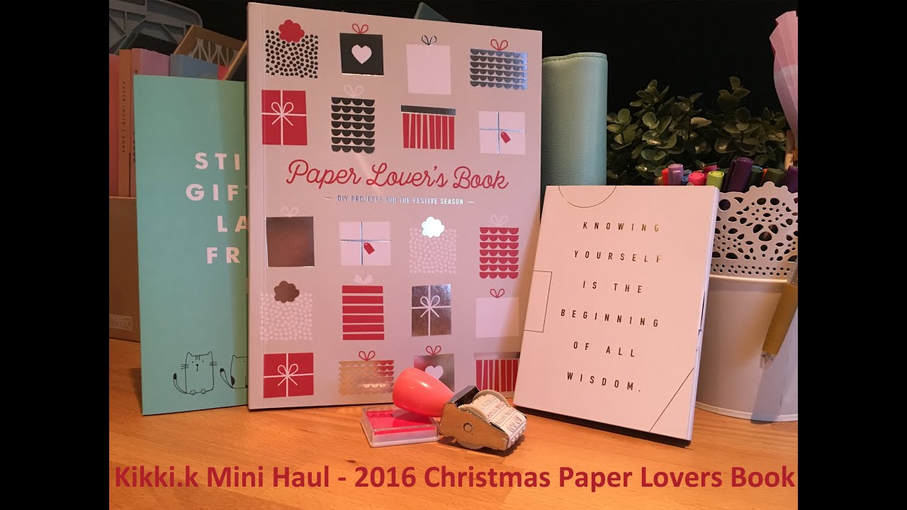 Kikki.k Mini Haul with 2016 Christmas Paper Lovers Book Walkthrough YouTube