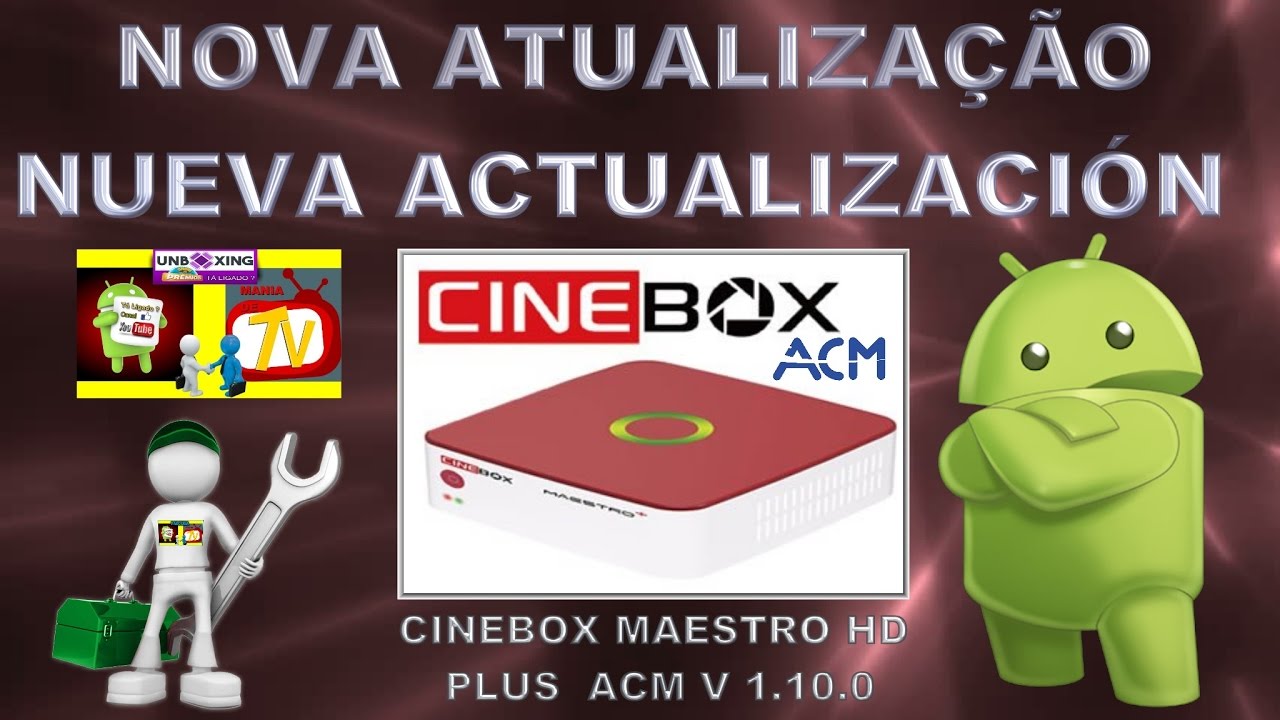NOVA ATUALIZAÇÃO / NUEVA ACTUALIZACIÓN (ATT) CINEBOX MAESTRO PLUS ACM