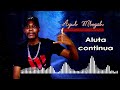 Aluta continua by ayub mbogah