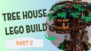 Tree House LEGO Build | Part Two