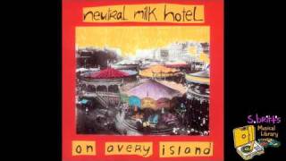 Vignette de la vidéo "Neutral Milk Hotel "Where You'll Find Me Now""