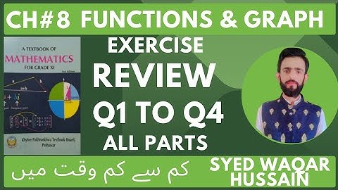 Ch 8 EX Review Q1 to Q4 11th Math FBISE & KPK Sir Waqar Hussain