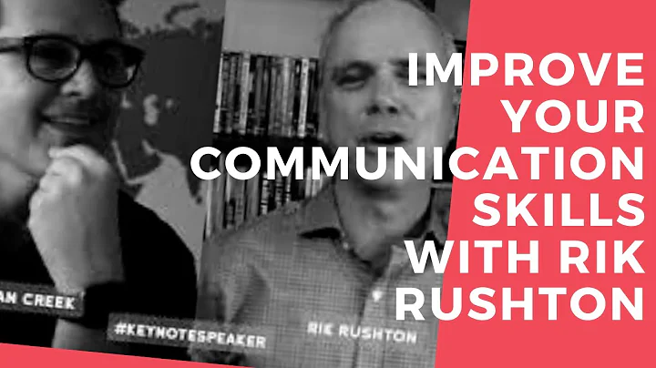 How to improve your communication skills  Episode 1 Rik  Rushton #keynotespeakers...