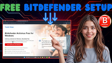 How To Install Bitdefender Antivirus for Free - Full Guide