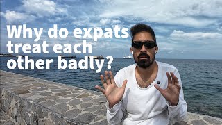 The Ugly Truth: Why Some Expats Hate Each Other and What They're Hiding