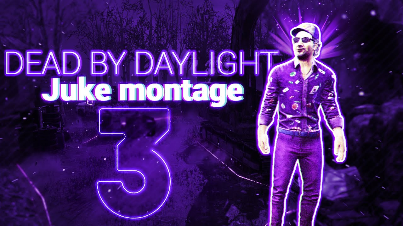 Dead By Daylight - Juke Montage 3 - YouTube