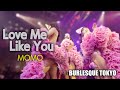バーレスク東京　Love Me Like You ≪もも≫ 最前列 【4K】 アイドルTeam　Burlesque Tokyo #さくらもも