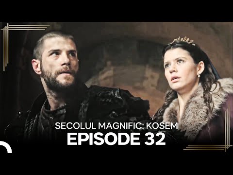 Secolul Magnific: Kosem | Episode 32