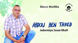 Abdou Ben Tayb  Jadarmiya 3asan Khafi  Music Rif