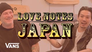 Grosso Forever: Japan Love Note: FESN | Skate | VANS