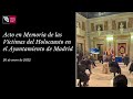 Acto en Memoria de las Víctimas del Holocausto en el Ayuntamiento de Madrid