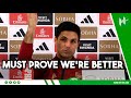 Spurs big test we have to prove arsenal are better  arteta embargo