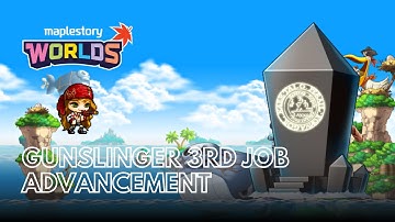 Maplestory Worlds - Artale 3rd Job Advancement [Gunslinger]