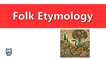 Folk Etymology
