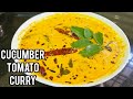 Cucumber tomato curry vellarikka thakkali  ozhichu curry kerala  lunch  curry majlis kitchen