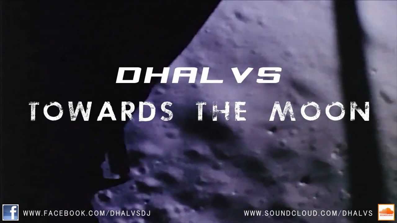Watch Dhalvs - Towards The Moon (Original Mix) on YouTube Watch Dhalvs - Towards The Moon (Original Mix) on YouTube