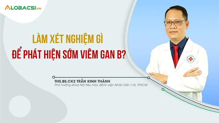 Kháng nguyên viêm gan siêu vi b hbsag là gì năm 2024