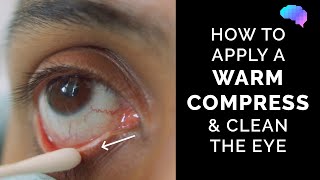 How To Apply A Warm Compress & Clean The Eye | Eye First Aid | Osce Guide | Ukmla | Cpsa