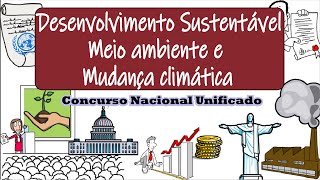 Desenvolvimento sustentável, meio ambiente e mudança climática - CNU 2024 | Desenhando a Solução