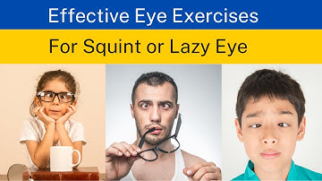 Effective Eye Exercises to Treat Squint or Lazy Eye | Home remedies to treat Lazy Eye