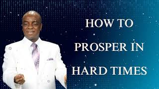 -David OyeDepo || How To Prosper In Hard Times