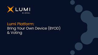 Bring Your Own Device (BYOD) & Voting l Lumi Platform screenshot 3
