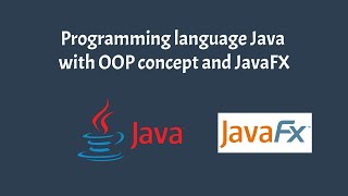 Programming Language Java with OOP concept and JavaFX | Control Statement