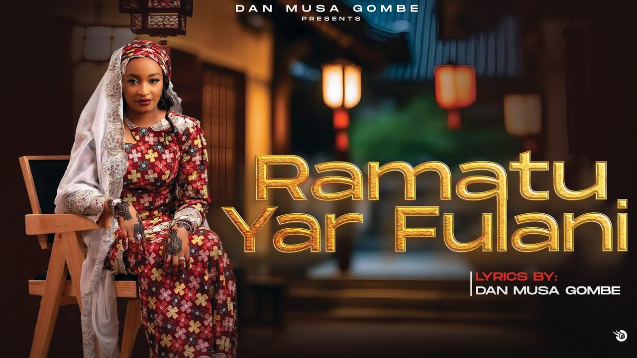 Danmusa Gombe - Ramatu Yar Fulani (Audio Music 2025)