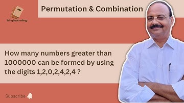 How many numbers greater than 1000000 can be formed by using the digits 1,2,0,2,4,2,4 | PnC | NCER