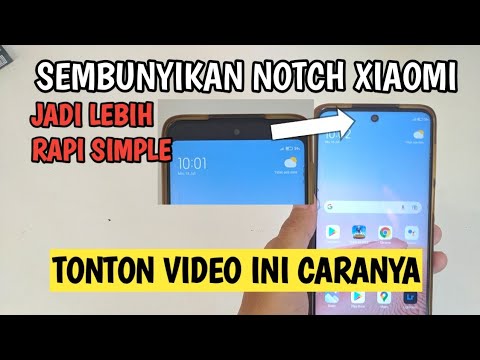 Cara Menutup Menyembunyikan notch , tompel, poni di layar hp Xiaomi