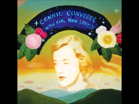 Connie Converse - How Sad, How Lovely