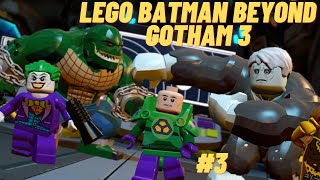 Let's take these Villains out!![LEGO® Batman™ 3  Beyond Gotham Part 3]