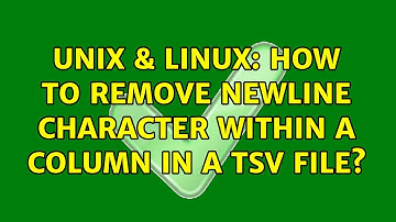 Unix & Linux: How to remove newline character within a column in a tsv file?