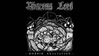 ABSCESS LORD - Morbid Exaltation EP [FULL ALBUM] 2019