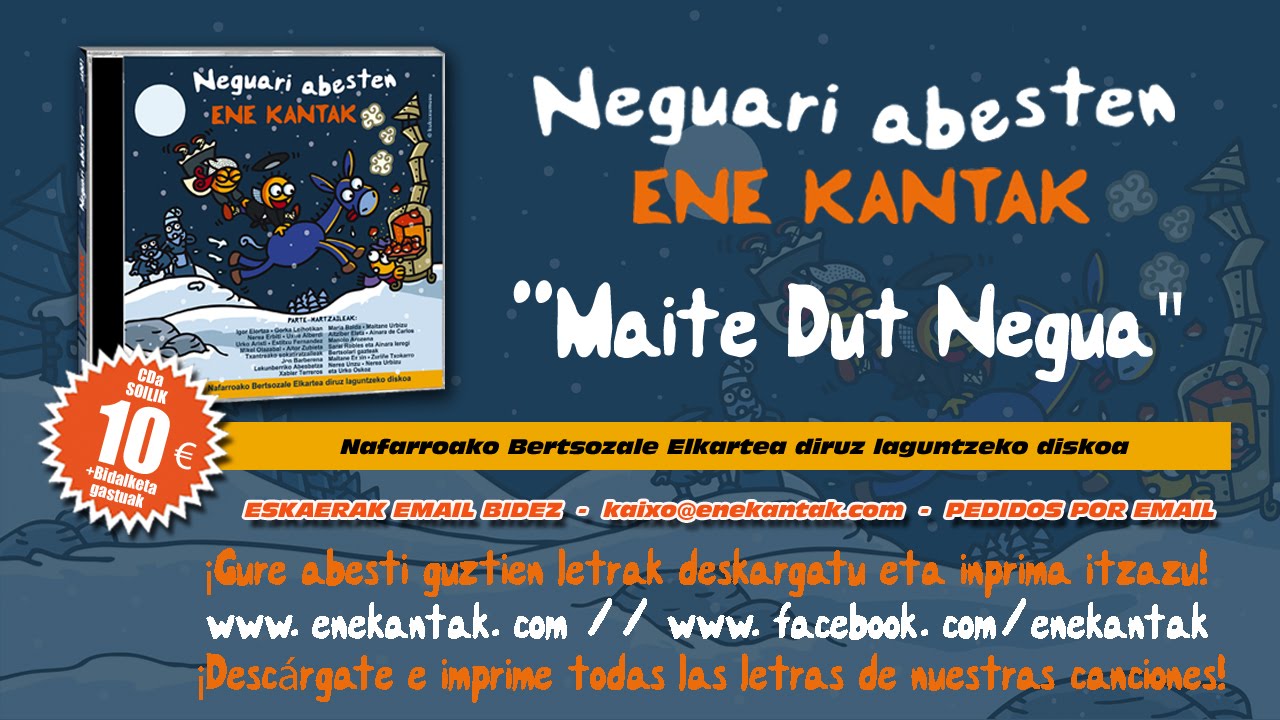 ENE KANTAK - NEGUARI ABESTEN -  MAITE DUT NEGUA - UXUE ALBERDI