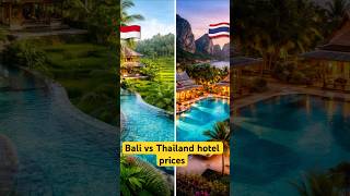 Bali vs Thailand hotel prices #travel #budget #comparison #shorts
