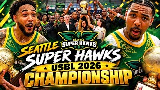 Seattle SuperHawks WIN IT ALL! | 2026 USBL Championship Game vs. Salem Capitals “Game Recap”