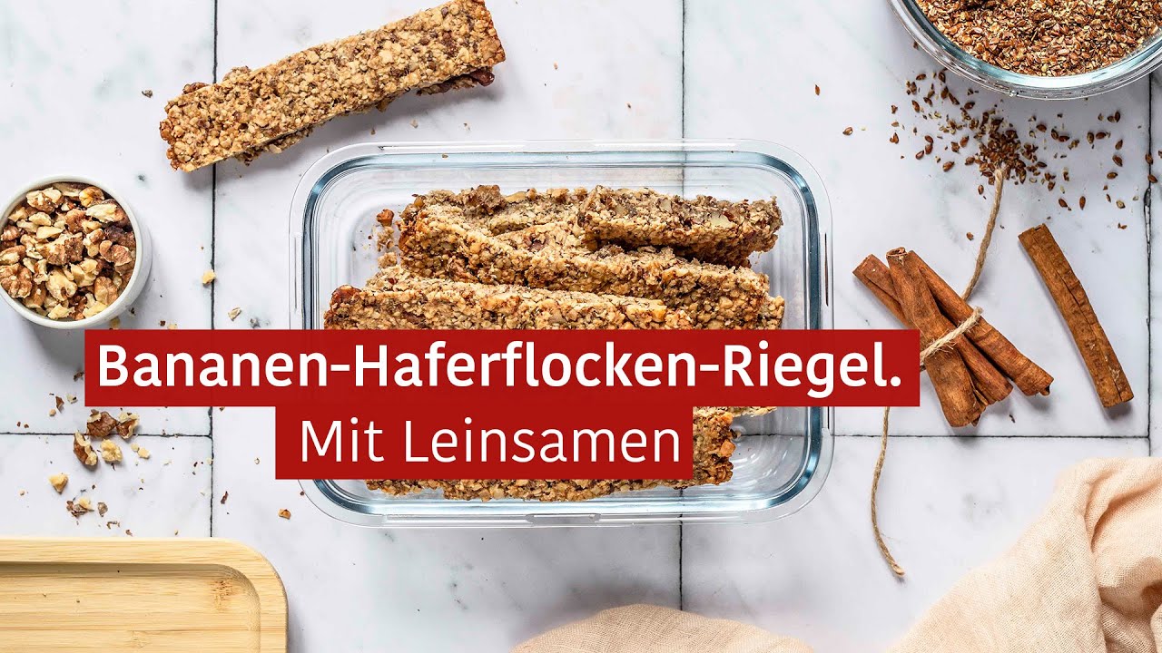 Rezept – Bananen-Haferflocken-Riegel mit Leinsamen - YouTube