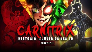The Time Ben 10 DESTROYED His Universe: Complete History of the Carnitrix