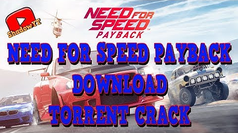 Need for Speed Payback Download ita [TORRENT][100% CRACK]