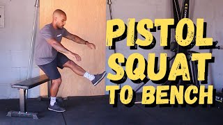 Movement Demo | Pistol Squat To Bench