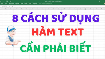 8 cách sử dụng hàm Text trong Excel