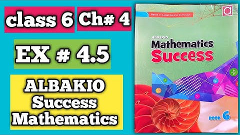 Class 6 Math📝| Albakio Success | Exercise 4.5 complete ✅ @albakiointernational4219