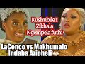 Makhumalo vs Laconco | Hhayi Kushubile🙈😅