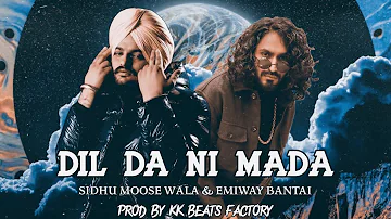 Dil Da Ni Mada - Emiway Bantai & Sidhu Moose Wala (Music Video) | KK Beats Factory | New Song 2022