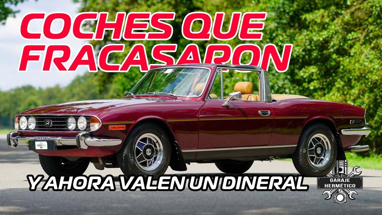 10 COCHES QUE FRACASARON y ahora valen un dineral