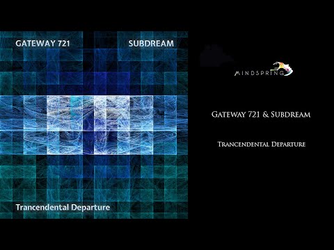 Gateway 721 & Subdream - Trancendental Departure