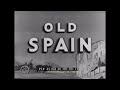 1940s SPAIN  GRANADA & SEVILLE TRAVELOGUE FILM  ALHAMBRA 45764