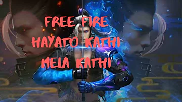 free fire hayato movie KATHI MELA KATHI song